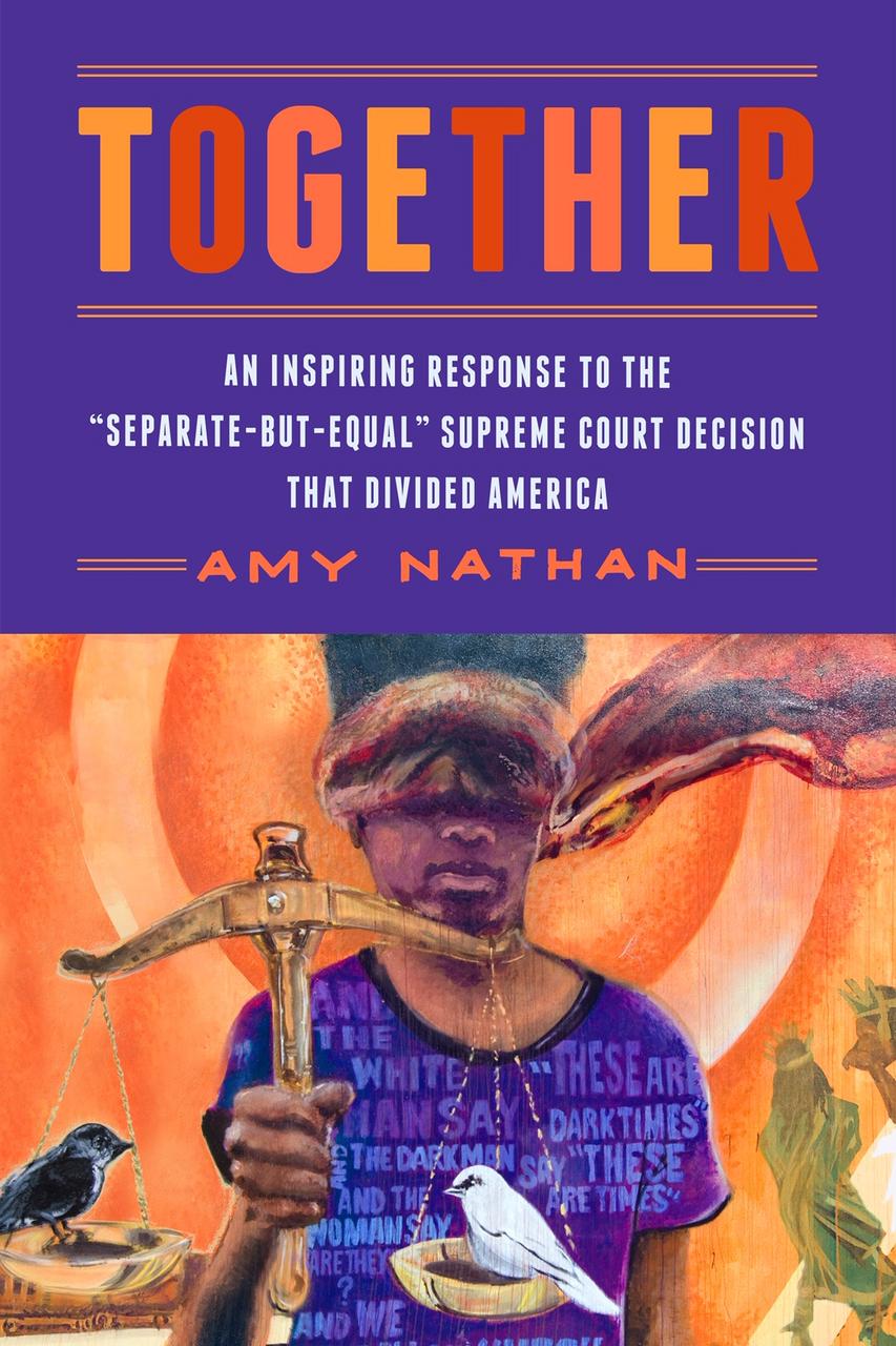 TOGETHER: Plessy and Ferguson, SECOND EDITION